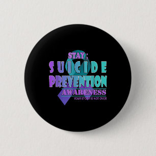 Badge Rond 5 Cm Votre histoire n'est pas terminée Restez Préventio