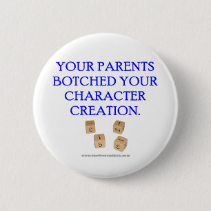 Badge Rond 5 Cm Votre parent bousillé votre création de caractè