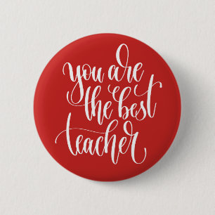 Badge Rond 5 Cm Votre sont le meilleur professeur