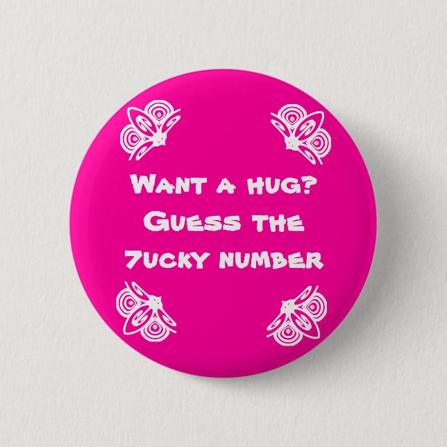 Badge Rond 5 Cm Voulez une étreinte ? (Devant)
