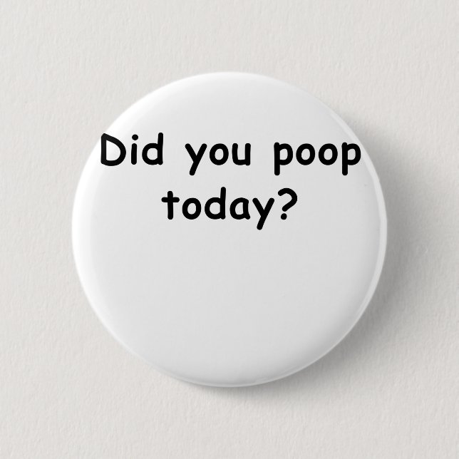 Badge Rond 5 Cm Vous a faits dunette aujourd'hui (Devant)