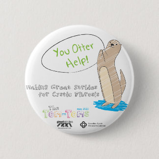 Badge Rond 5 Cm Vous aide de loutre !