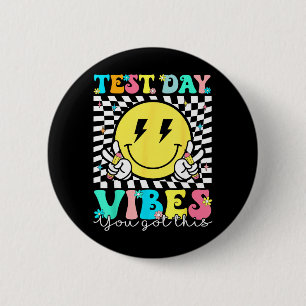 Badge Rond 5 Cm Vous avez obtenu ce jour de test Test d'état ensei