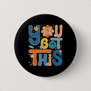 Badge Rond 5 Cm Vous Avez Obtenu Ce Jour D'Essai Rocher Le Test Te