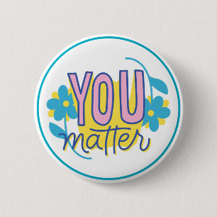 Badge Rond 5 Cm Vous comptez Motivation Bienveillance Positive