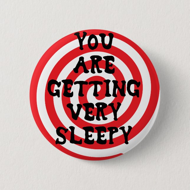 Badge Rond 5 Cm Vous Devez Très Sleepy Button (Devant)