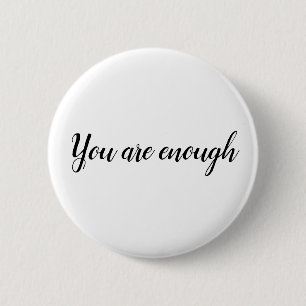 Badge Rond 5 Cm Vous Êtes Assez Simple Citation
