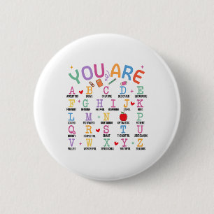Badge Rond 5 Cm Vous êtes des lettres Alphabet Apprendre Abcs Insp