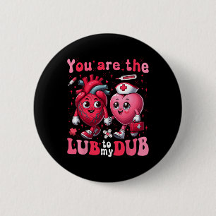 Badge Rond 5 Cm Vous êtes La Lube À Mon Dub Infirmière Cvicu Valen