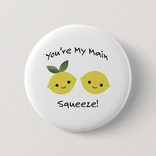 Badge Rond 5 Cm Vous êtes Mes citrons de Squeeze