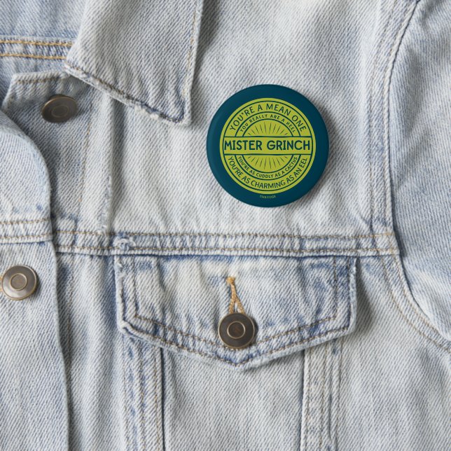 Badge Rond 5 Cm Vous êtes un méchant Monsieur Grinch Citation (En situation)