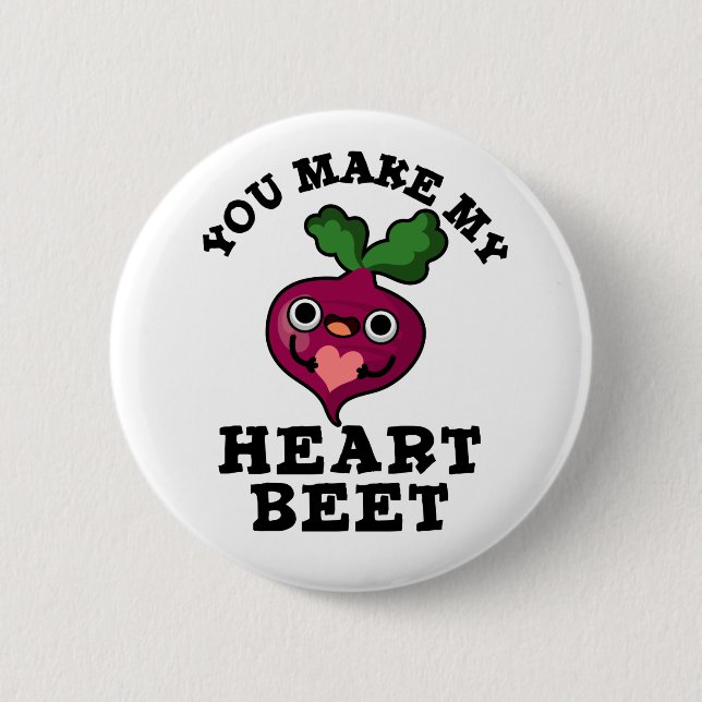 Badge Rond 5 Cm Vous Faites Ma Beet Coeur Drôle Veggie Pun (Devant)