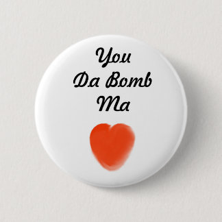 Badge Rond 5 Cm vous le DA bombardez le mA