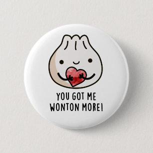 Badge Rond 5 Cm Vous M'Avez Fait Me Demander Plus Drôle Mot De Pas