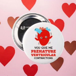 Badge Rond 5 Cm Vous Me Donnez Des Contractions Ventriculaires Pré