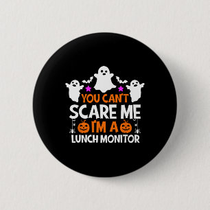 Badge Rond 5 Cm Vous ne pouvez pas me faire peur Je suis un monite