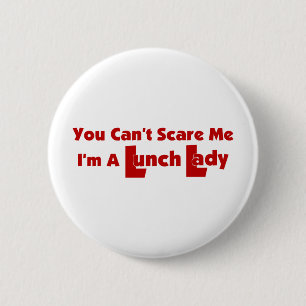 Badge Rond 5 Cm Vous ne pouvez pas m'effrayer