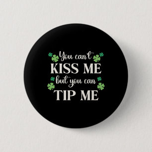 Badge Rond 5 Cm Vous ne pouvez pas m'embrasser mais vous pouvez me