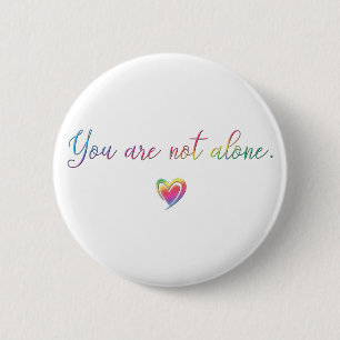Badge Rond 5 Cm Vous n'êtes pas goupille seule/sécurité