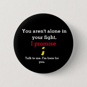 Badge Rond 5 Cm Vous n'êtes pas seul bouton de suicide