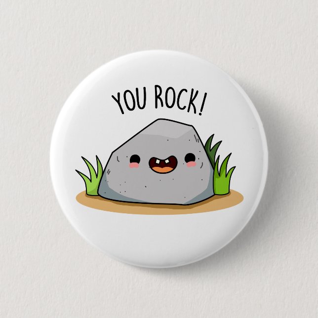 Badge Rond 5 Cm Vous Rock Funny Rock Géologie Pun (Devant)