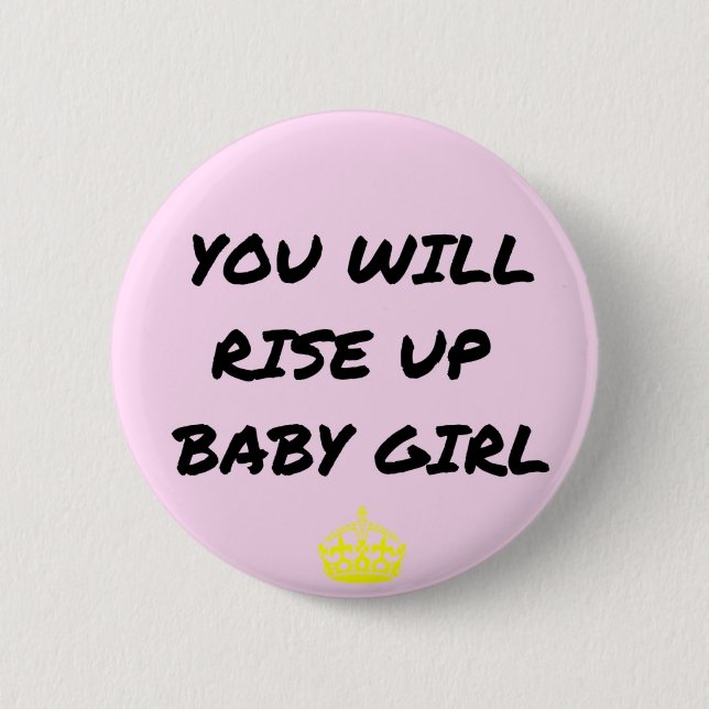 Badge Rond 5 Cm Vous vous lèverez bébé (Devant)