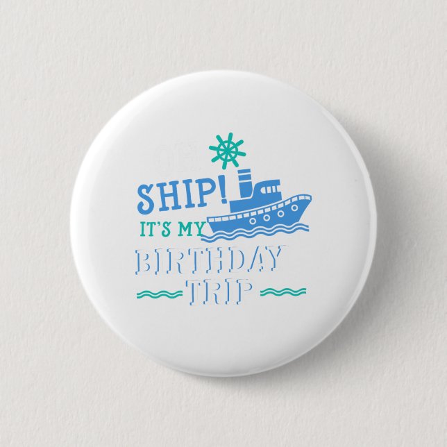 Badge Rond 5 Cm Voyage d'anniversaire Croisière croisière Vacances (Devant)