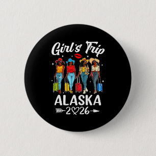 Badge Rond 5 Cm Voyage de filles en Alaska 2026 Graphisme d'annive