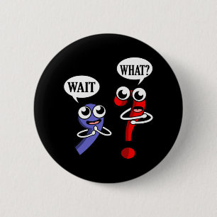 Badge Rond 5 Cm Wait What English Language Teacher Teach Student