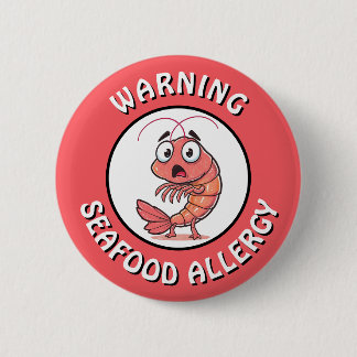Badge Rond 5 Cm Warning Severe Seafood Allergy Alert Button