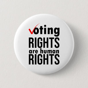 Badge Rond 5 Cm We Want Voting Rights Are human rights Classic