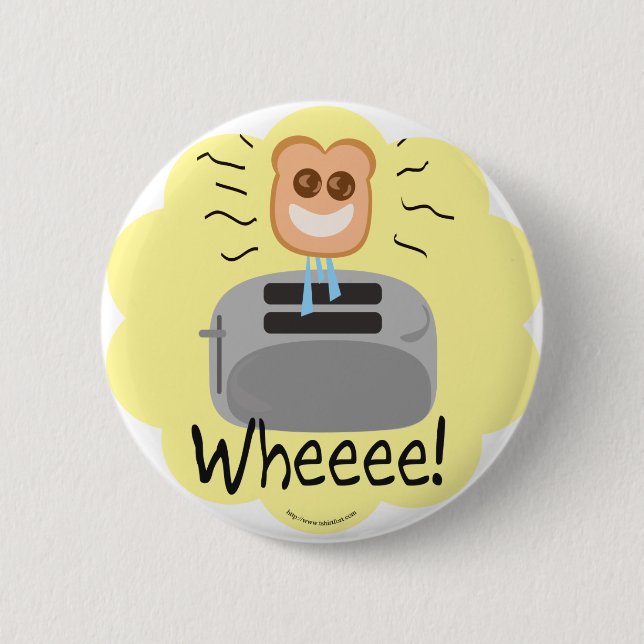 Badge Rond 5 Cm Wheeee ! pain grillé heureux ! (Devant)