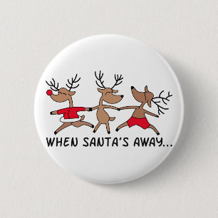 Badge Rond 5 Cm When Santa's Away