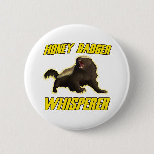 Badge Rond 5 Cm Whisperer de blaireau de miel