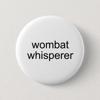 Badge Rond 5 Cm whisperer de wombat
