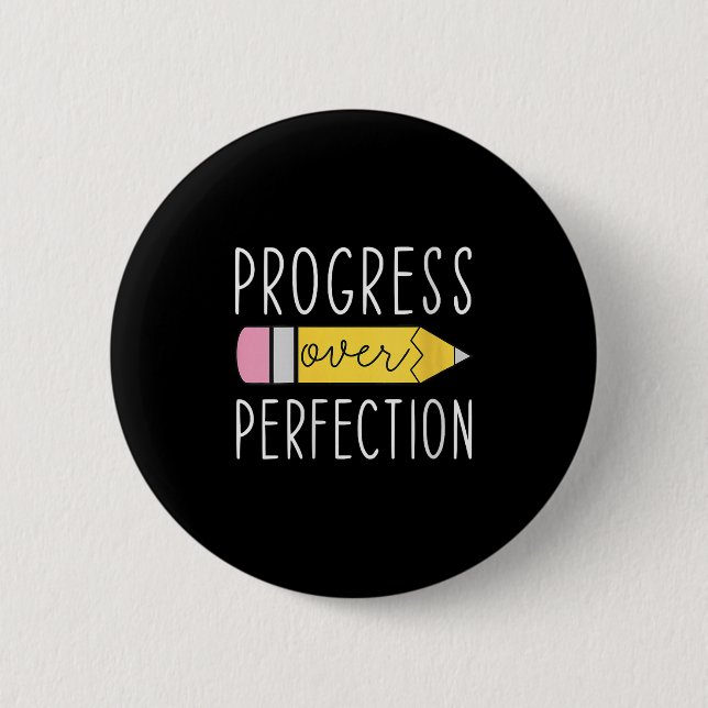 Badge Rond 5 Cm Womens Progress Over Perfection Motivational Teach (Devant)