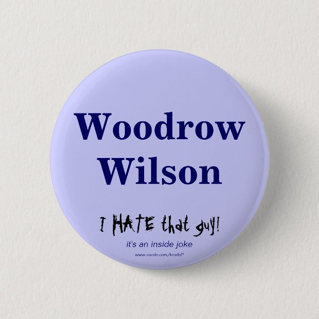 Badge Rond 5 Cm Woodrow Wilson (Devant)
