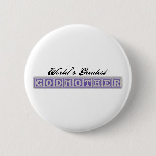 Badge Rond 5 Cm World&apos ; la plus grande marraine de s