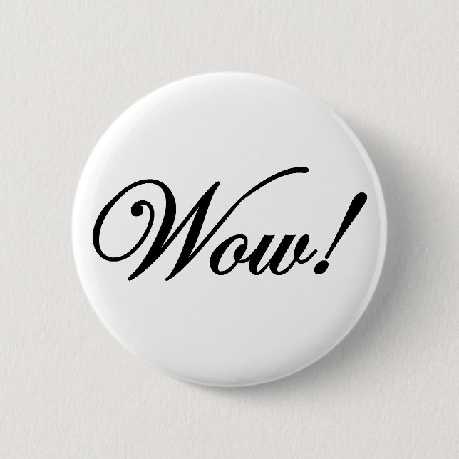 Badge Rond 5 Cm Wouah ! (Devant)