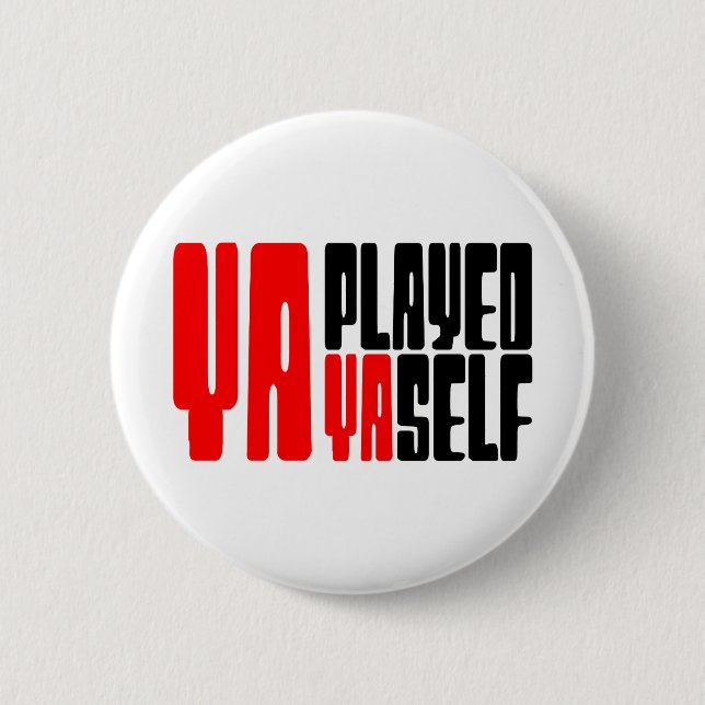 Badge Rond 5 Cm Ya Joué Yaself (Devant)