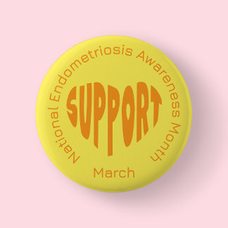 Badge Rond 5 Cm Yellow National Endometriosis Awareness Month