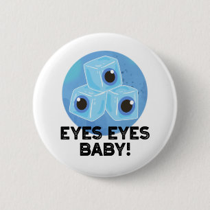 Badge Rond 5 Cm Yeux Yeux Bébé Funny Ice Eyeballs Pun