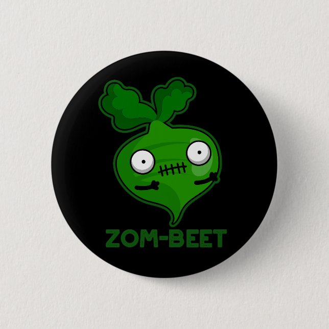 Badge Rond 5 Cm Zom beet Funny Zombie Beet Pun Dark BG (Devant)