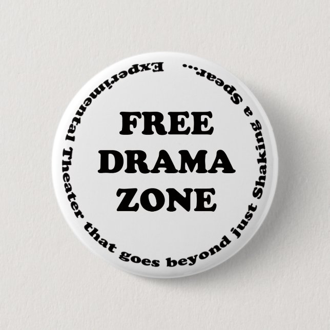 Badge Rond 5 Cm Zone libre de drame (Devant)