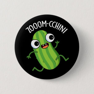 Badge Rond 5 Cm Zoom-cchini Funny Zucchini Pun Dark BG