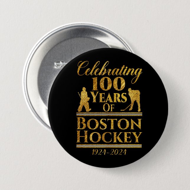 Badge Rond 7,6 Cm 100 Ans De Hockey À Boston (Devant & derrière)