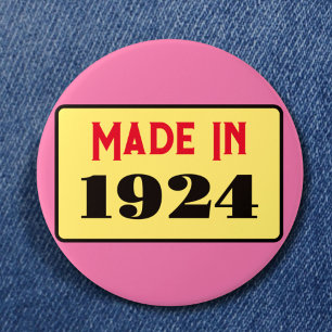 Badge Rond 7,6 Cm 100e fête d'anniversaire né 1924 90 pin