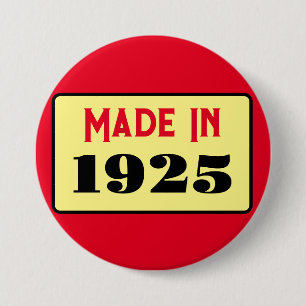 Badge Rond 7,6 Cm 100e fête d'anniversaire née 1925 100
