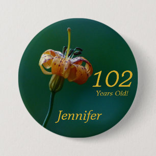 Badge Rond 7,6 Cm 102 Ans, Nom Golden Lily Button Pinback