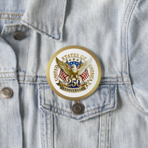 Badge Rond 7,6 Cm 250e anniversaire USA Patriotique 1776–2026